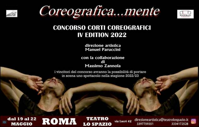 Coreografica...mente IV - Roma Edizione IV Concorso Corti Coreografici
