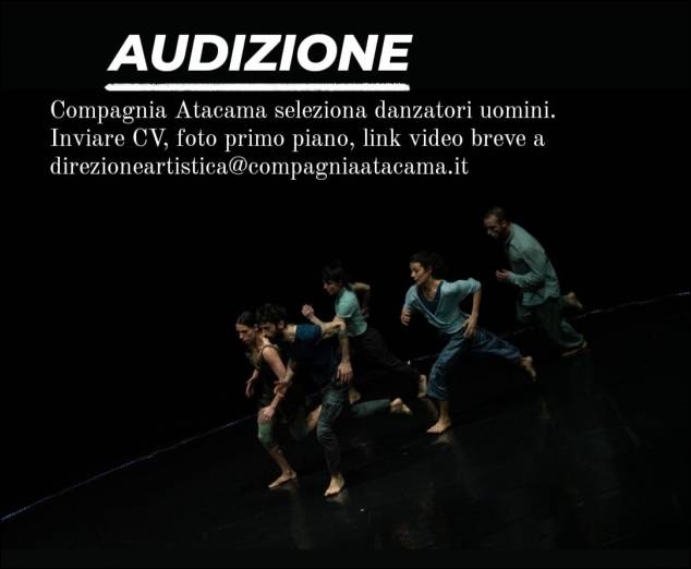 Audizione Compagnia Atacama per danzatori uomini