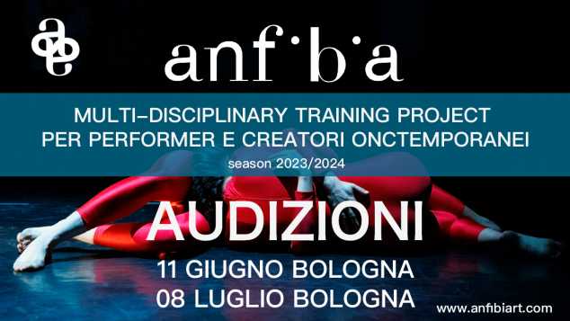 Audizioni Anfibia Programma di formazione per performers e creatori contemporanei