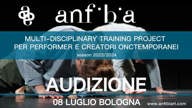 Anfibia - Audizione - programma multidisciplinare per performer e creatori 