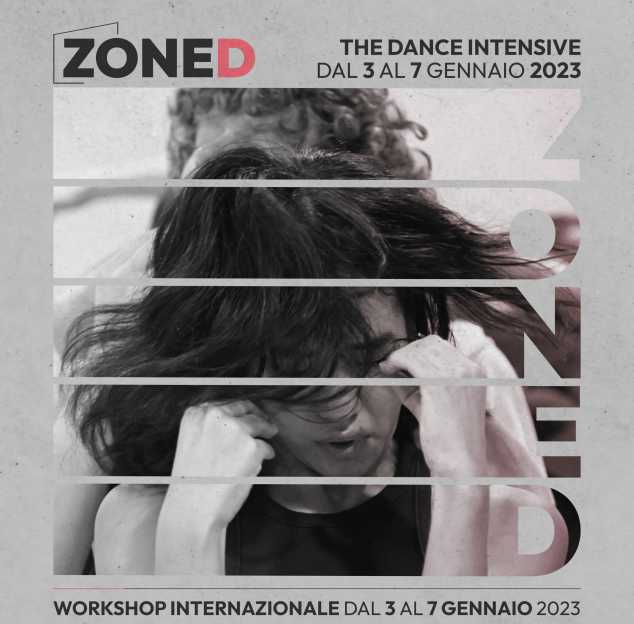 ZONE D - THE DANCE INTENSIVE aperte le iscrizioni